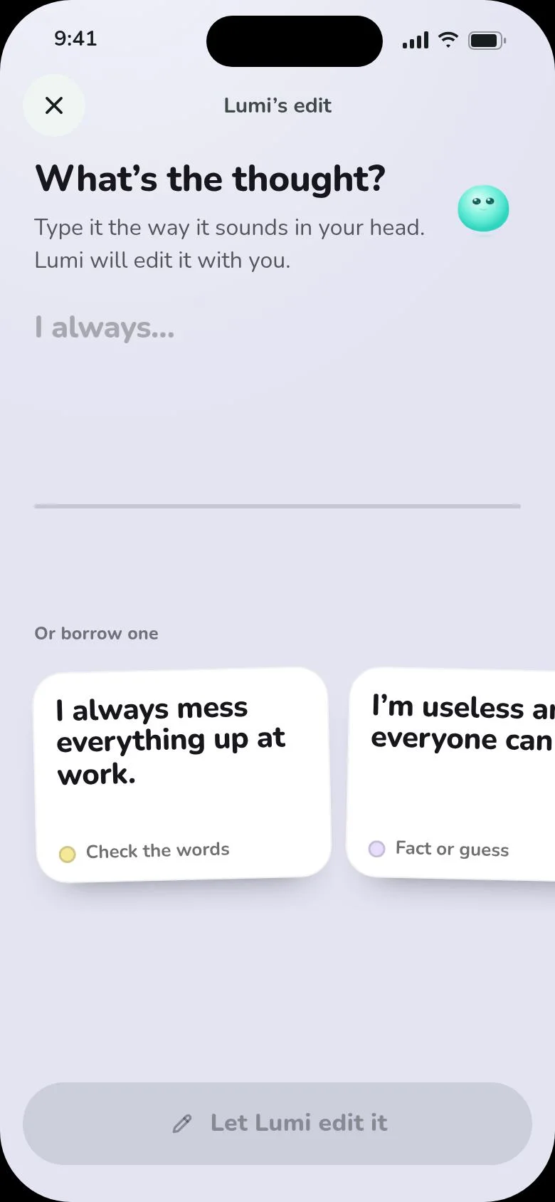 Lumi’s edit in the app: “What’s the thought?”, a space to type it, and example thoughts to borrow, such as “I always mess everything up at work.”