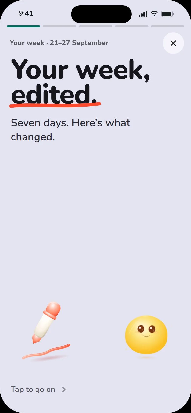 Your week, edited, in the app: the first slide of the week’s story, “Seven days. Here’s what changed.”